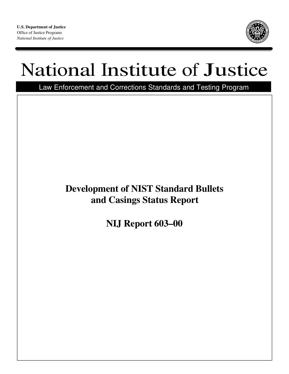 US Department Of Justice-Development of NIST Standard Casings and Status Reports - NIJ Report 603-00 cover