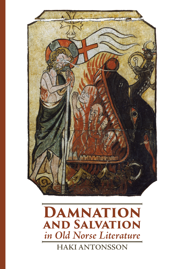 Haki Antonsson - Damnation and Salvation in Old Norse Literature (Studies in Old Norse Literature) (Retail) cover