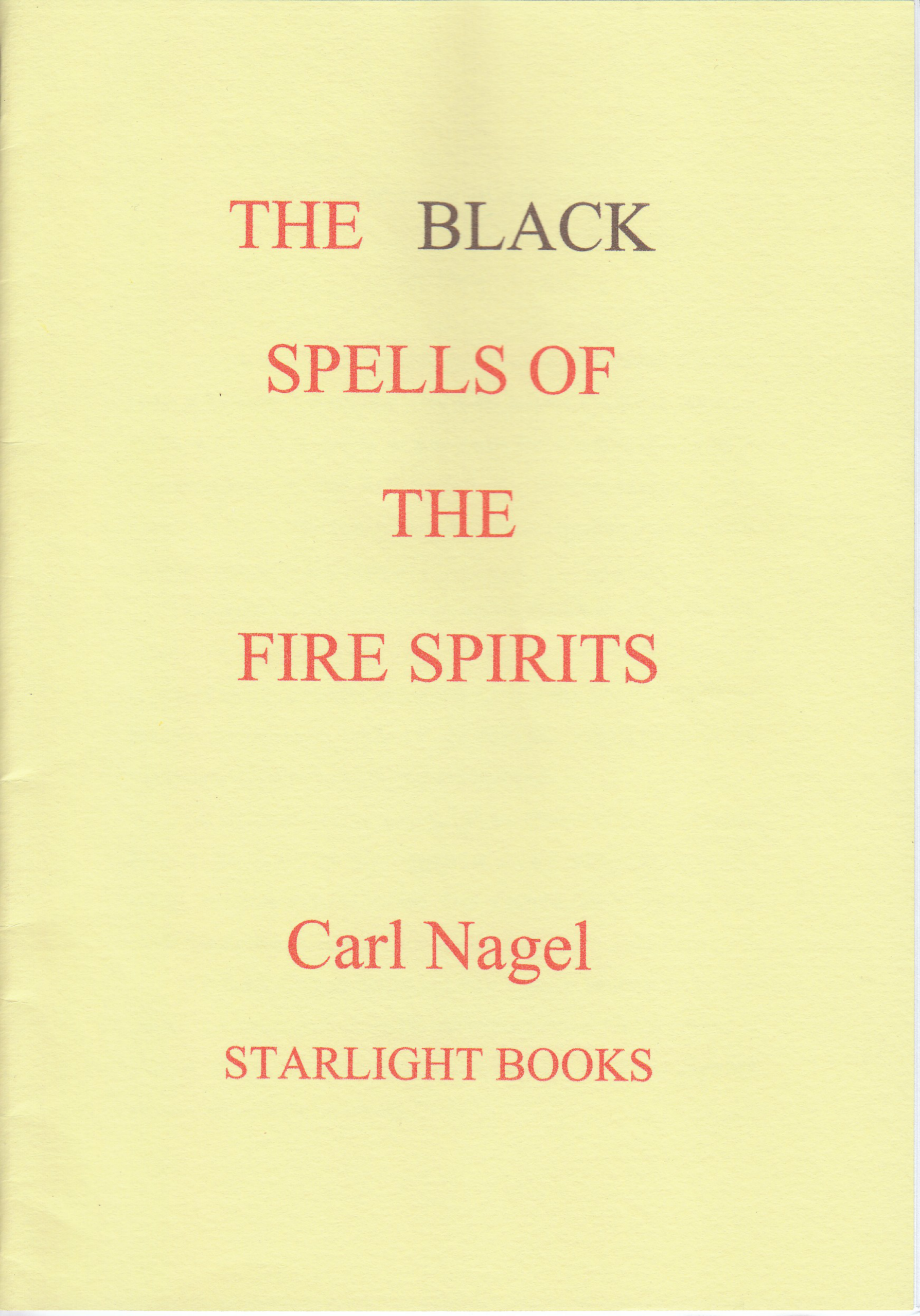Nagel, Carl - The Black Spells of the Fire Spirits cover