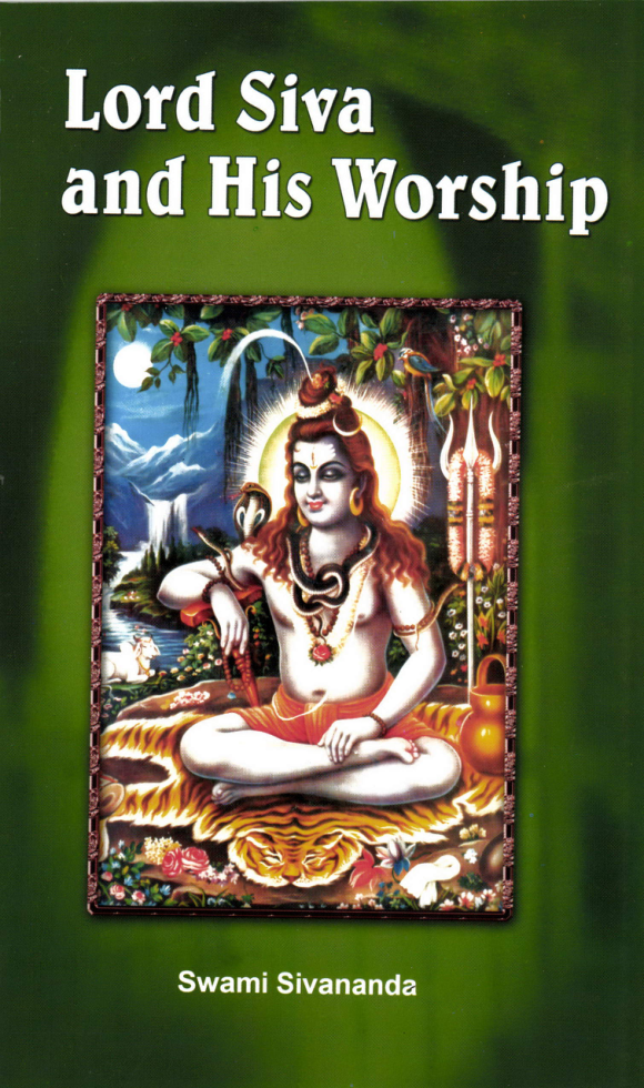Lord Siva and His Worship by Swami Sivananda cover
