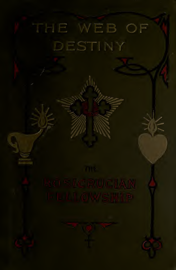 The Web of Destiny; How Made & Unmade - M Heindel (1920) cover