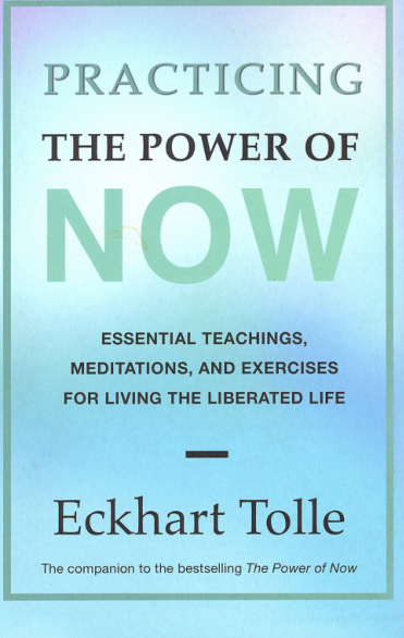 Eckhart Tolle - Practicing The Power Of Now cover