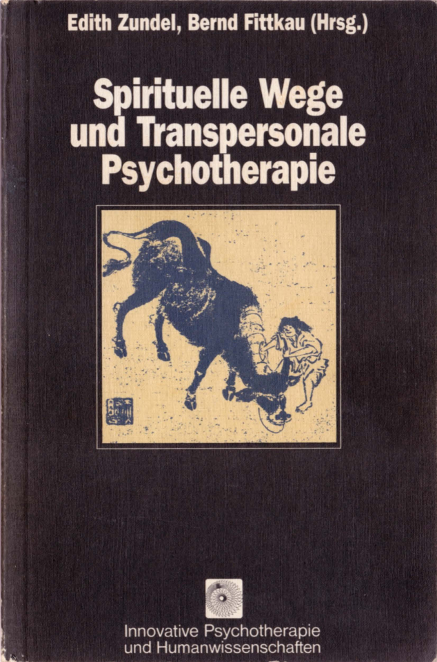 Edith Zundel, Bernd Fittkau - Spirituelle Wege und Transpersonale Psychotherapie cover