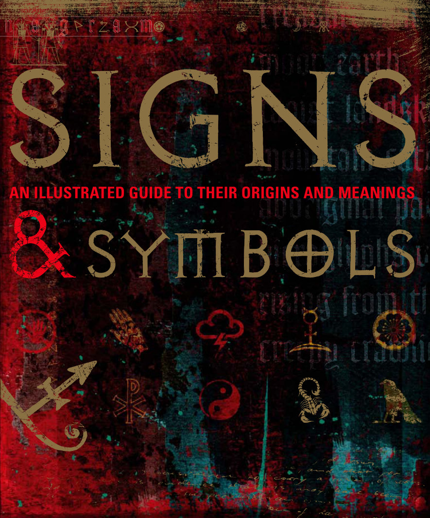 Signs Symbols An Illustrated Guide to Their Origins and Meanings by DK (z-lib.org) cover