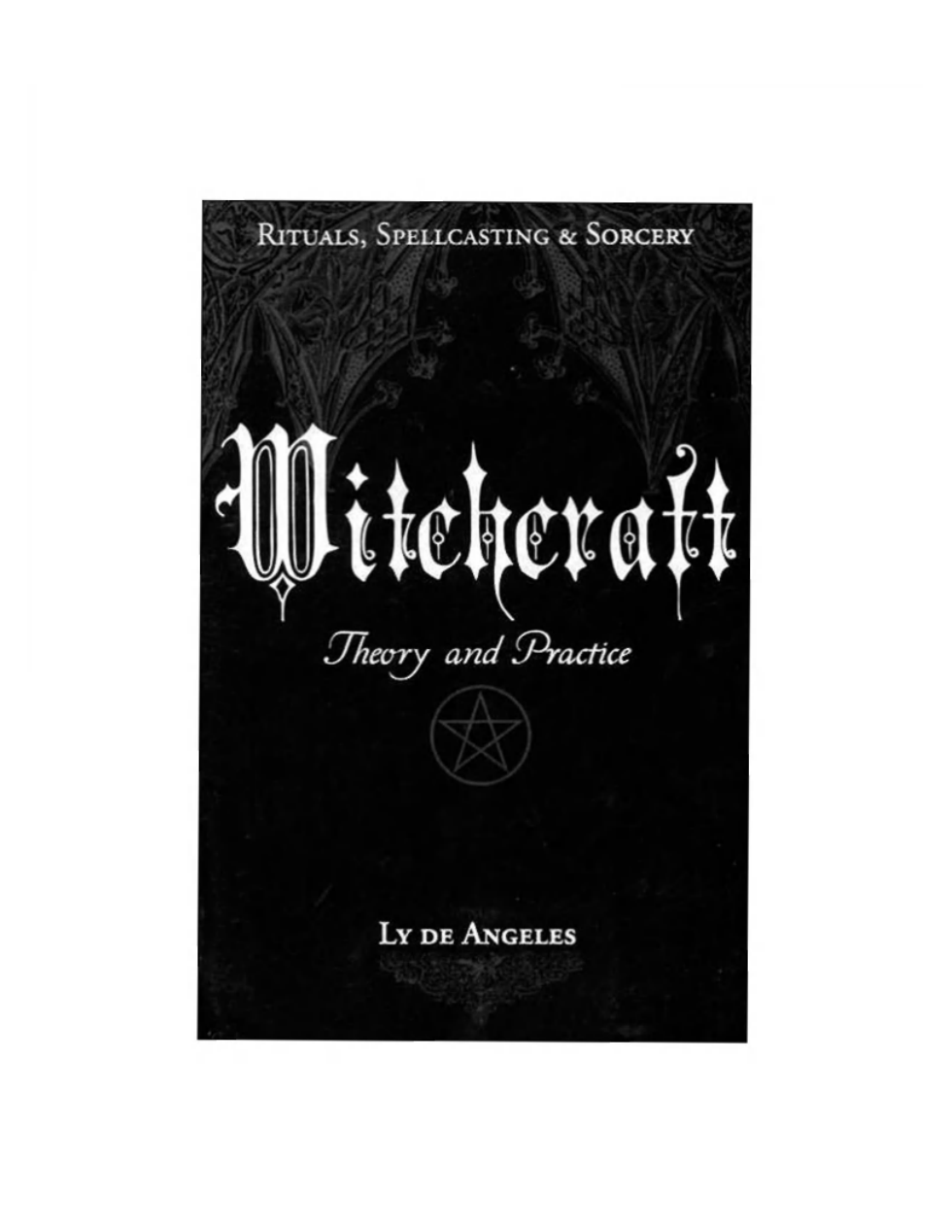 Ly de Angeles - Witchcraft Theory and Practice cover