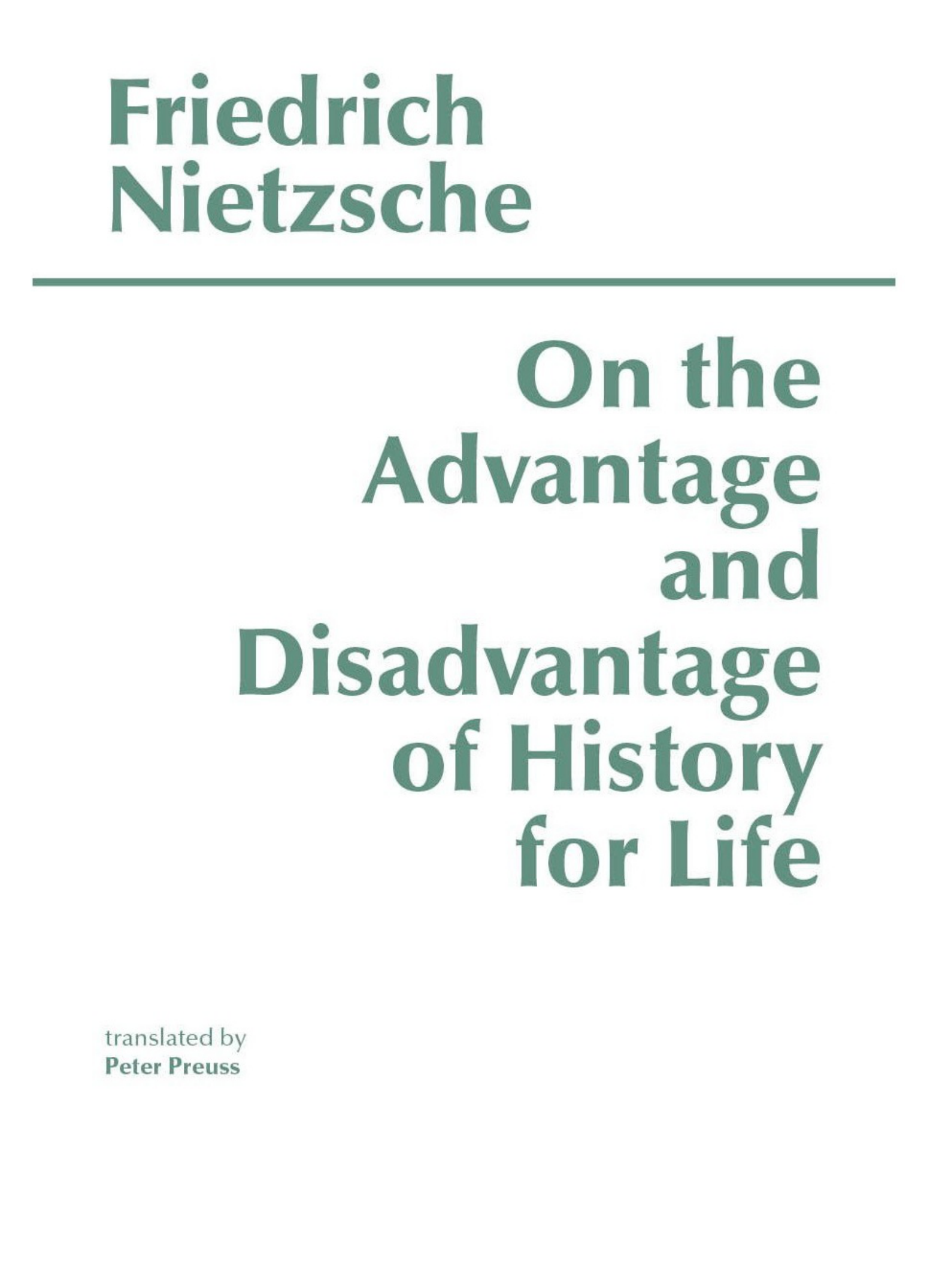 Preuss - On the Advantage and Disadvantage of History for Life cover