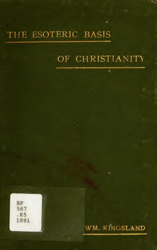 William Kingsland - The Esoteric Basis of Christianity, 1891 cover