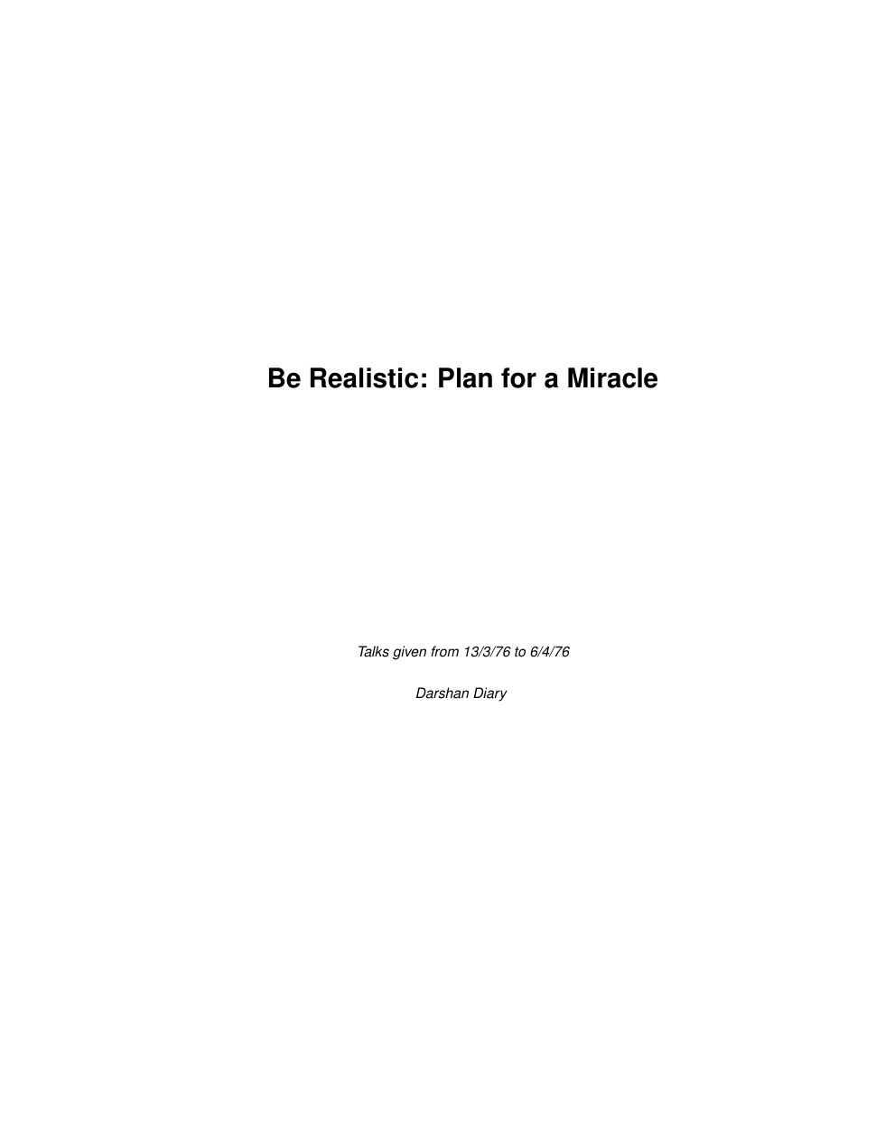Be Realistic. Plan for a Miracle cover