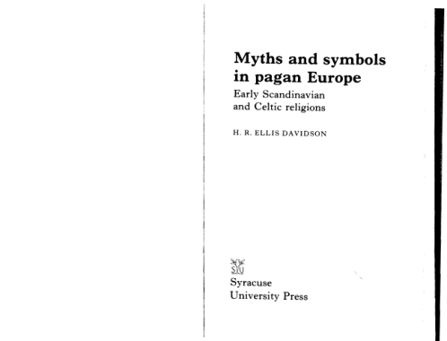 Hilda Roderick Ellis Davidson - Myths and Symbols in Pagan Europe Early Scandinavian and Celtic Religions cover