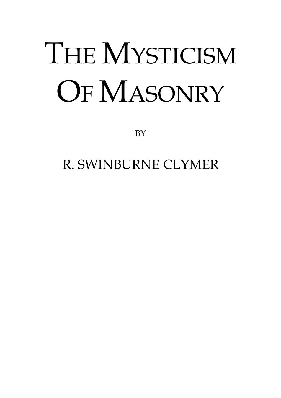 The Mysticism of Masonry - R. Swinburne Clymer cover