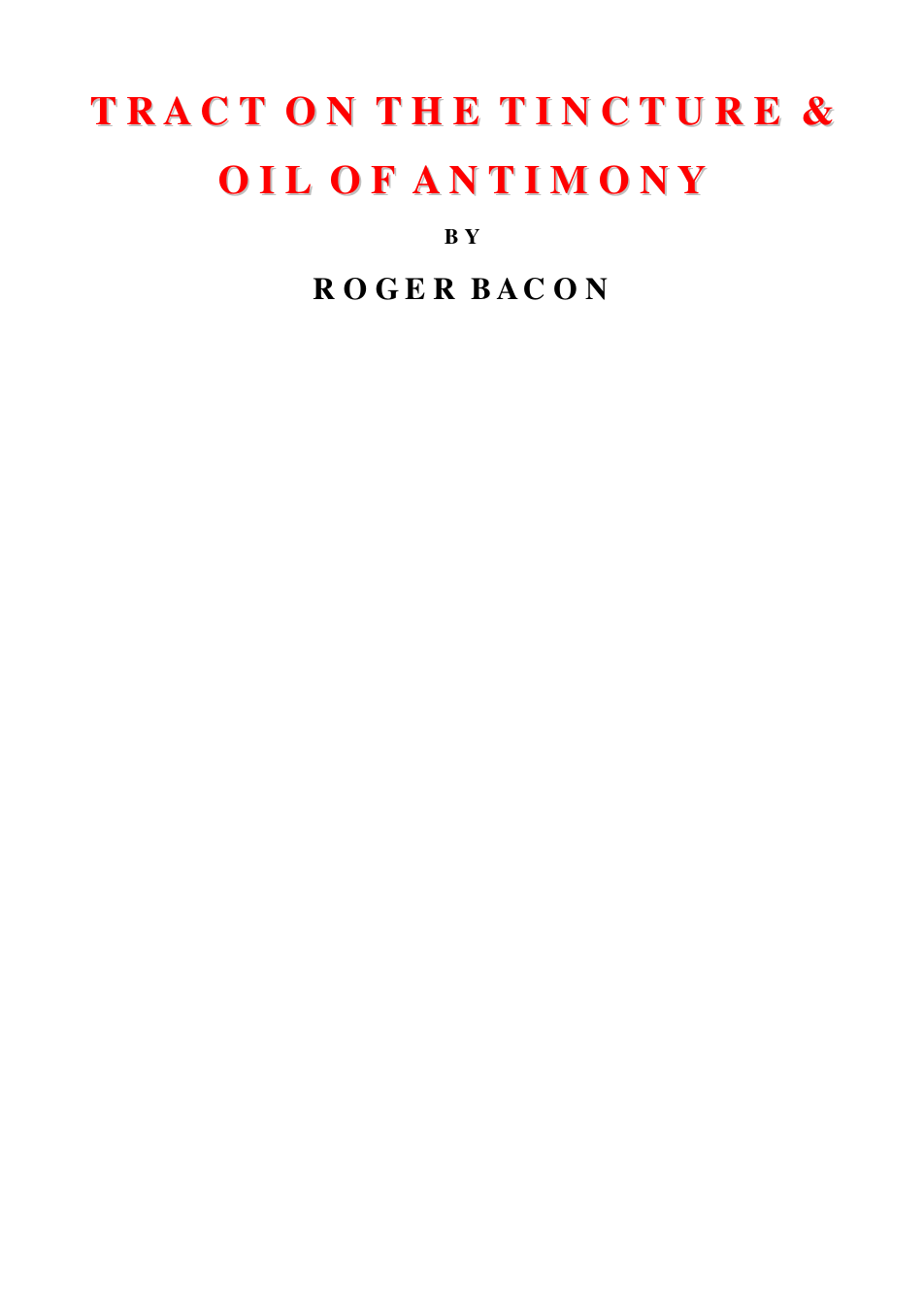 Tract On the Tincture & Oil of Antimony - R Bacon cover