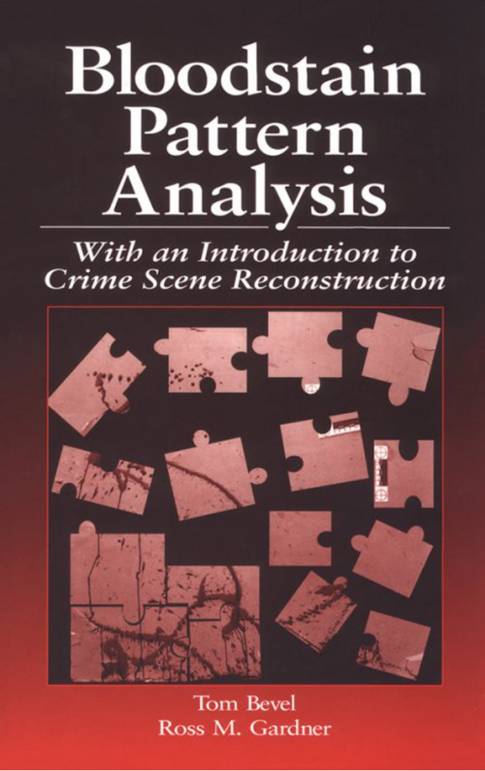 Bloodstain Pattern Analysis - An Introduction to Crime Scene Reconstruction cover