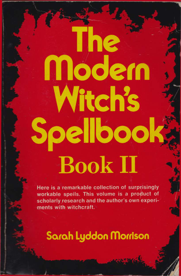 Sarah Lyddon Morrison - The Modern Witch's Spellbook cover