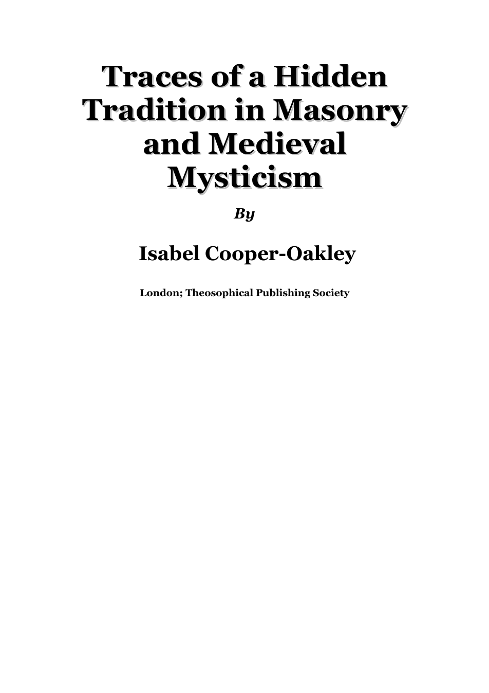 Hidden Tradition In Masonry & Medieval Mysticism - I Oakley cover