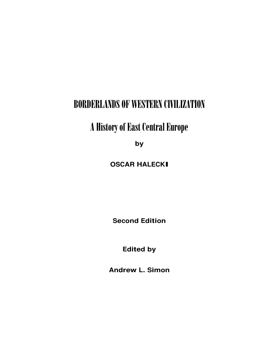 Borderlands Of Western Civilization - A History of East Central Europe cover