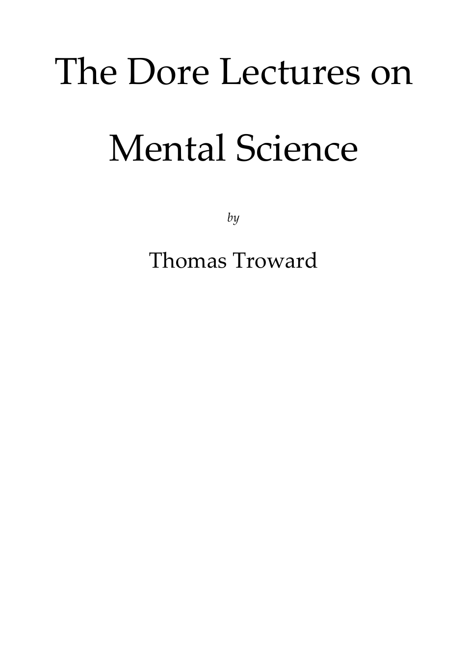 The Dore Lectures On Mental Science - T Troward cover