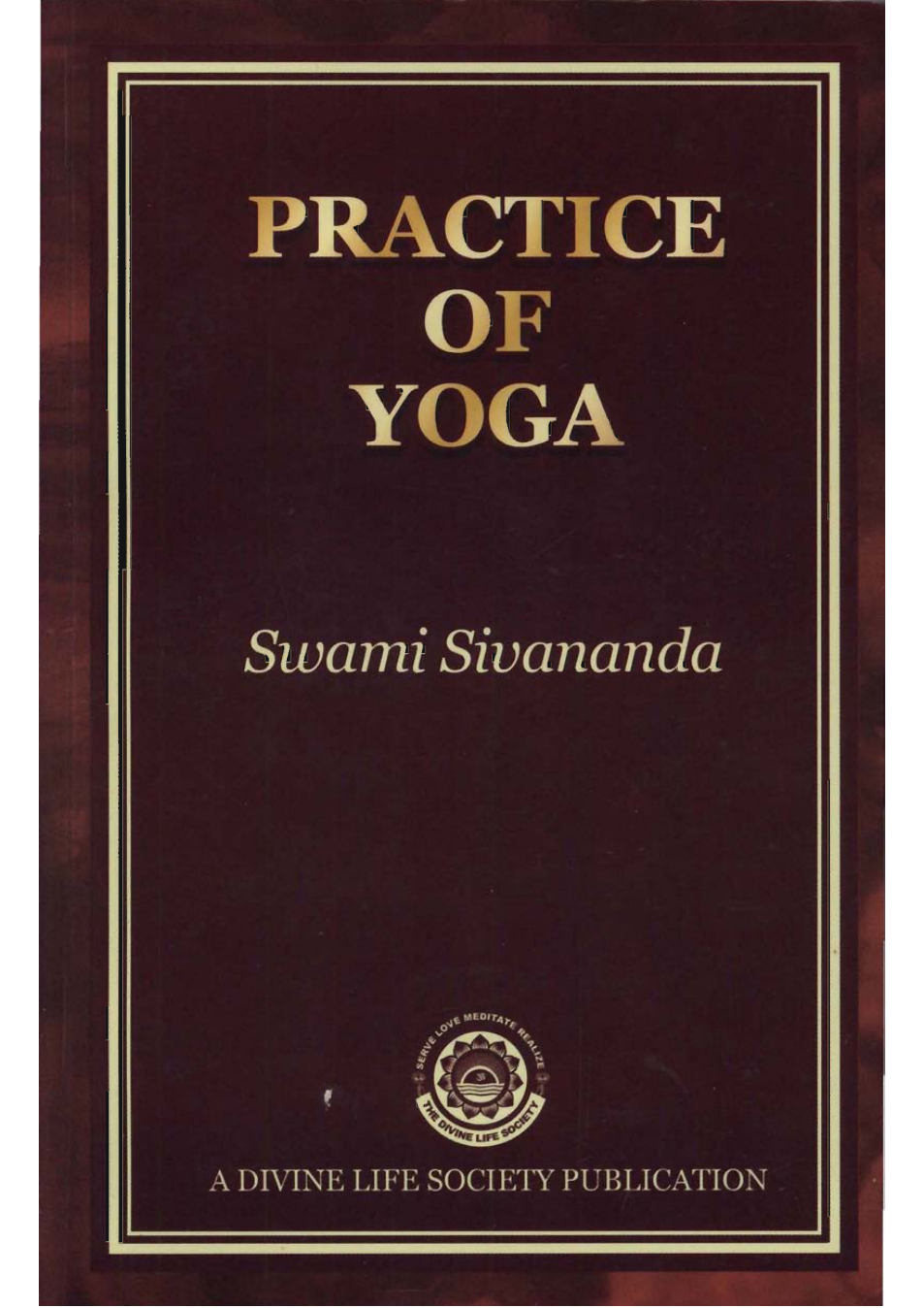 Sivananda Practice of Yoga cover