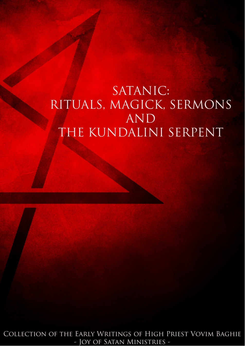 Vovim Baghie Satanic - Rituals, Magick, Sermons and the Kundalini Serpent cover