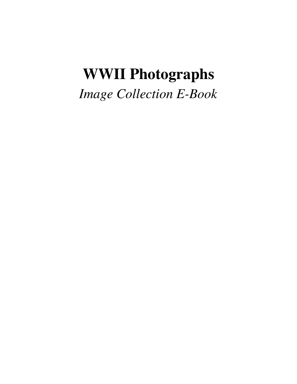 200 High-Resolution WWII War Photographs E-Book cover
