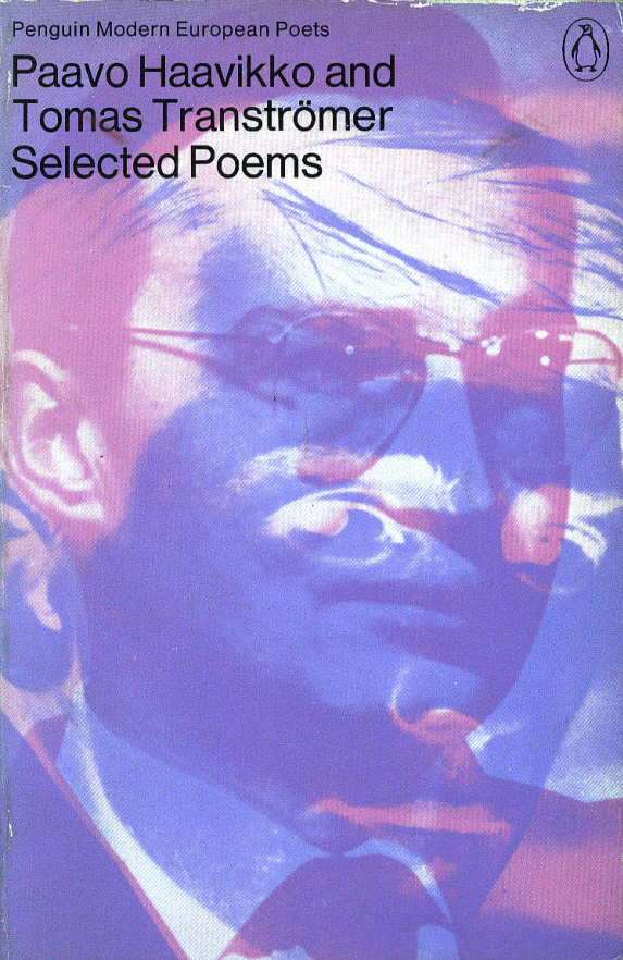 Paavo Haavikko, Tomas Transtromer Selected Poems cover