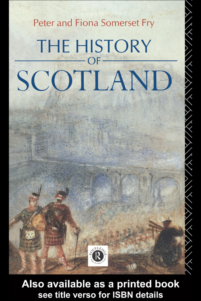 Peter and Fiona Somerset Fry - The History of Scotland cover