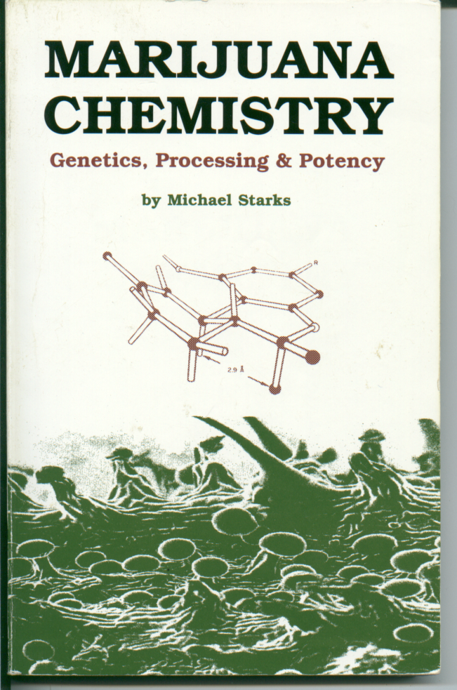 Marijuana Chemistry - Michael Starks (2nd edition 1990) cover