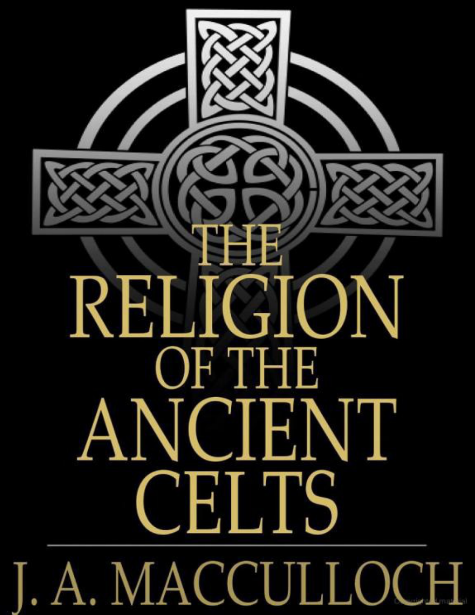 Religion of the Ancient Celts, The - J. A. MacCulloch cover
