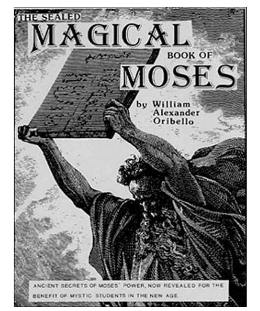 William A. Oribello - The Sealed Magical Book of Moses cover
