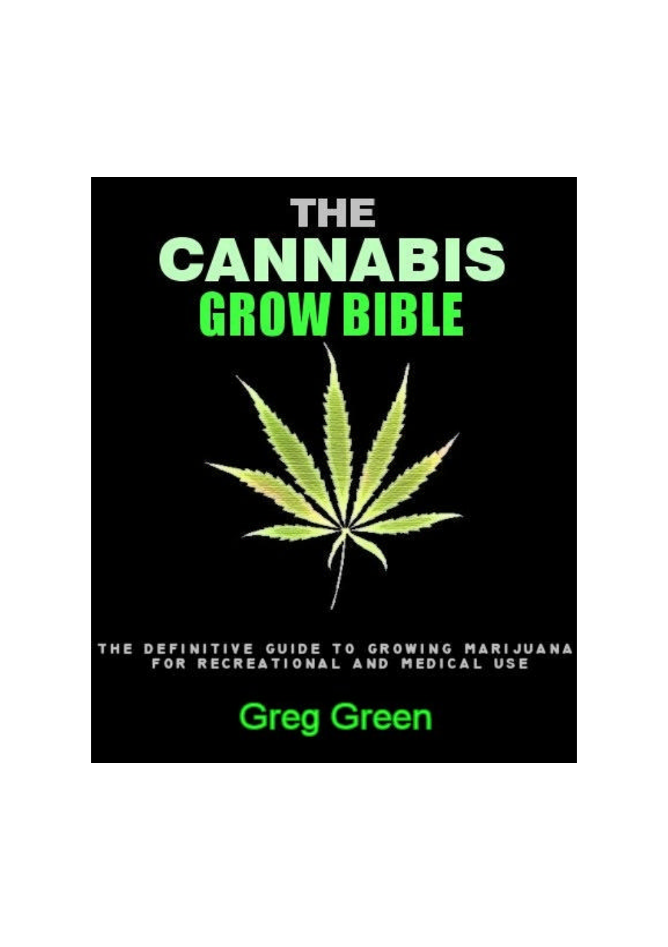 Cannabis Grow Bible cover