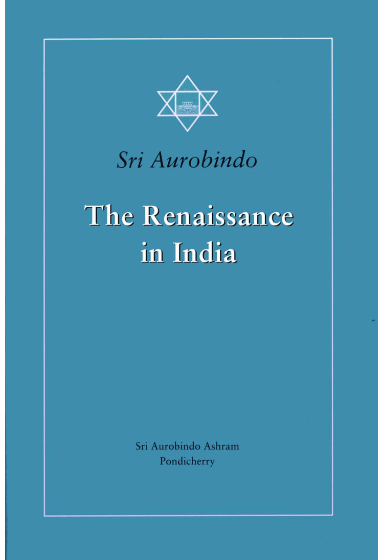 Sri Aurobindo - Renaissance In India cover