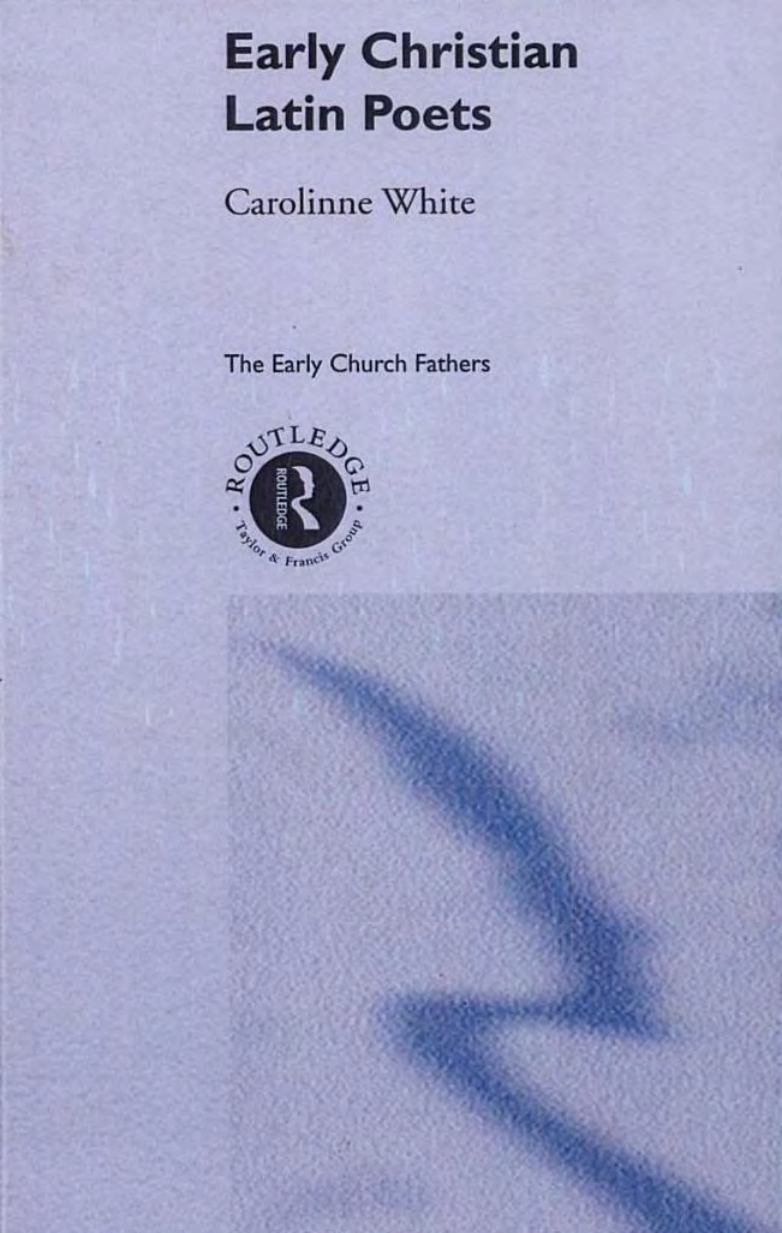 Early Christian Latin Poets - The Early Church Fathers cover