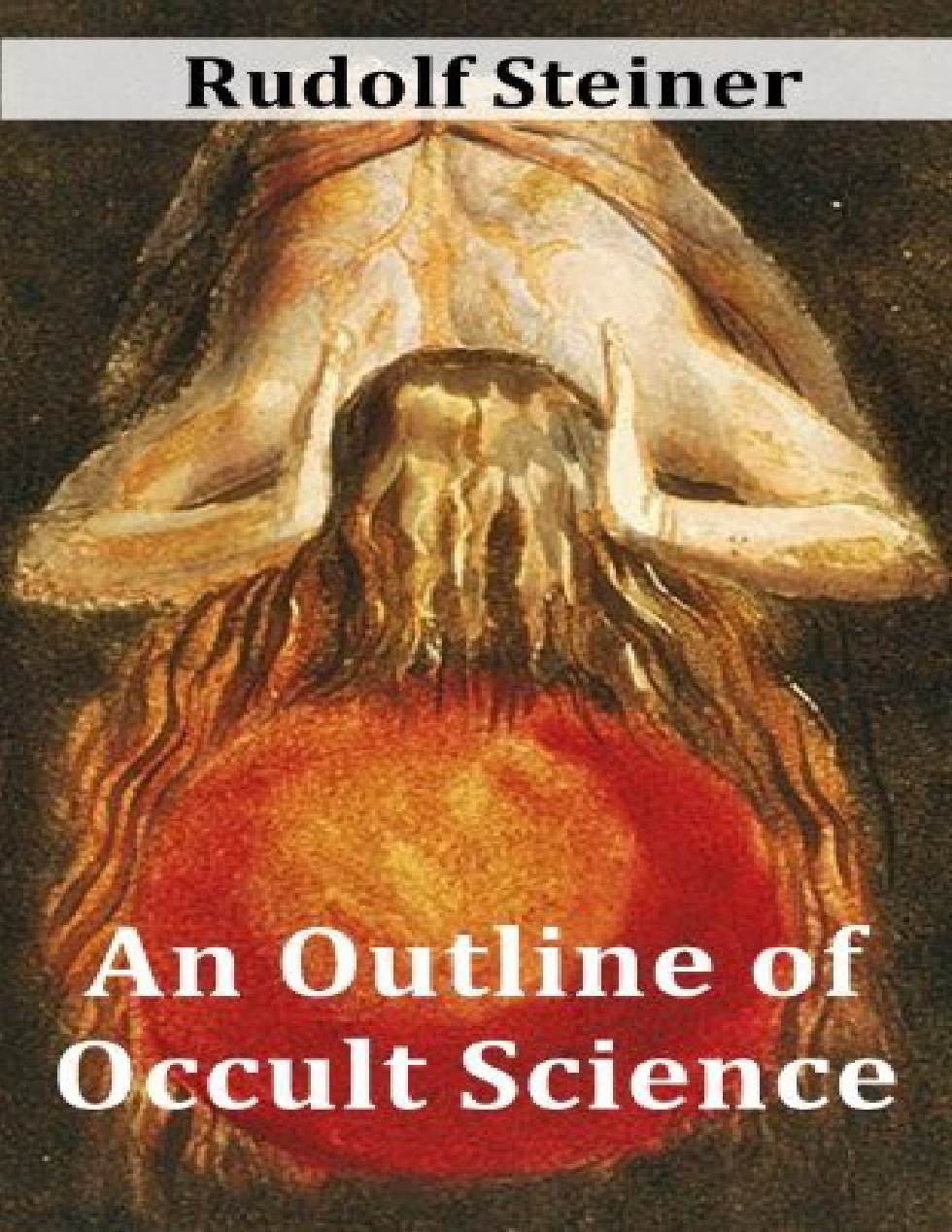 Outline of Occult Science, An - Rudolf Steiner cover