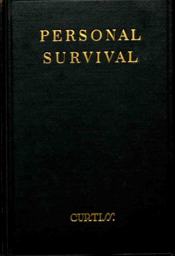 Frank Homer Curtiss - Personal Survival with physical Proofs (1942) cover