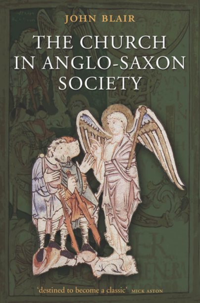 John Blair - The Church in Anglo-Saxon Society (Retail) cover