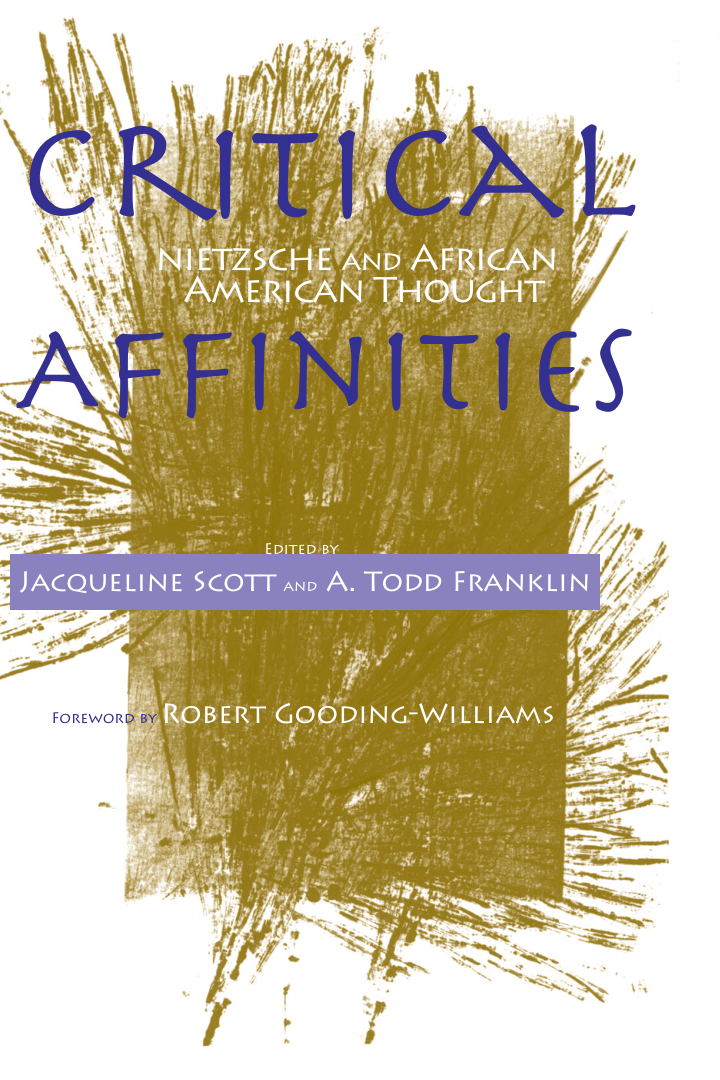 Scott, Franklin - Critical Affinities - Nietzsche and African American Thought cover