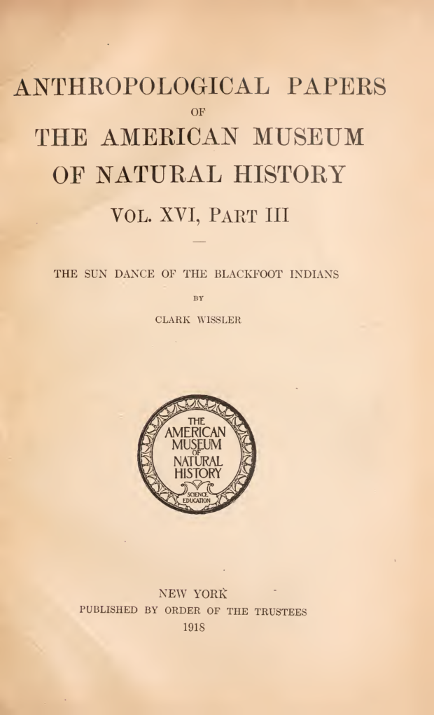 The Sun Dance Of The Blackfoot Indians - C Wissler cover