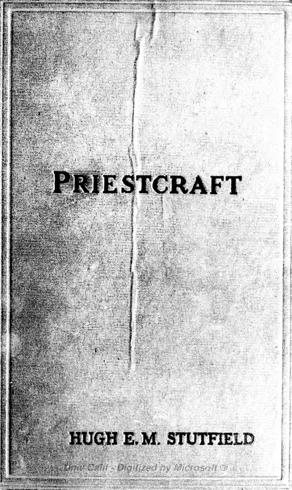 4- Stutfield - Priestcraft A Study in Unnecessary Fiction (1921) cover