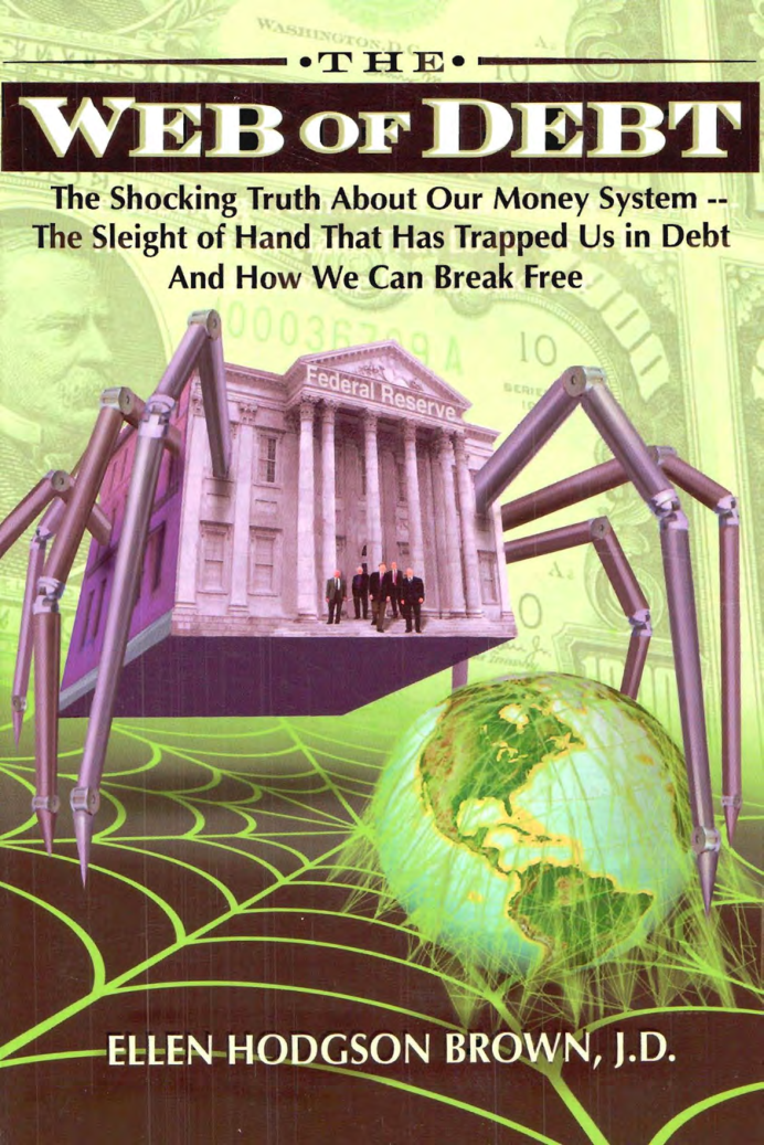 Web Of Debt - The Shocking Truth About Our Money System cover
