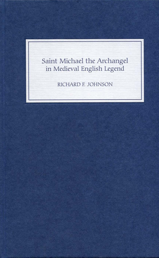 Richard Johnson - Saint Michael the Archangel in Medieval English Legend [1 eBook - PDF] cover