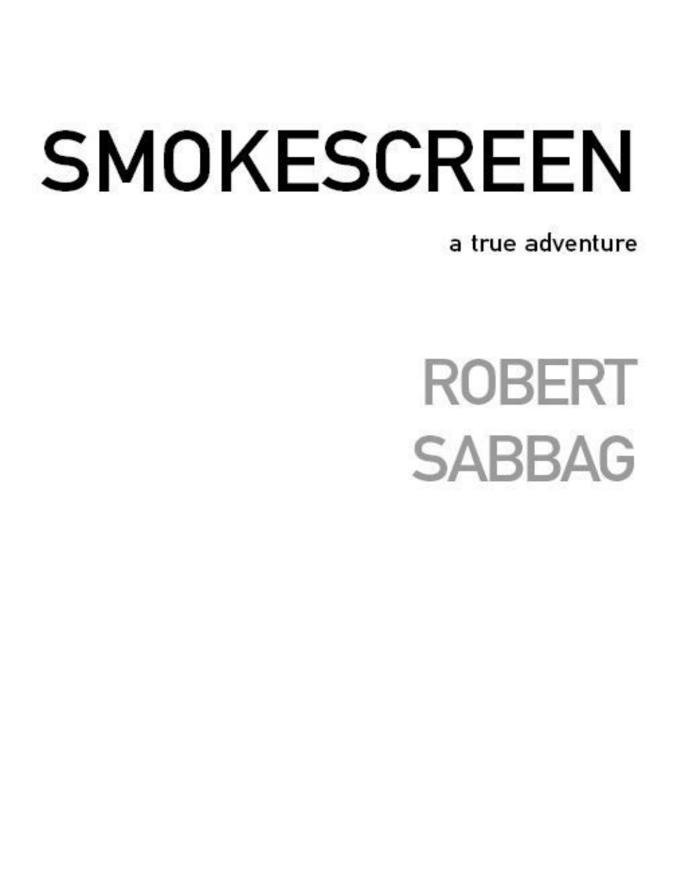 Smokescreen A True Adventure cover