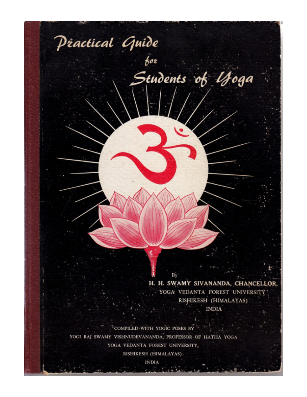 Practical Guide for Students of Yoga Swami Sivananda, Swami Vishnudevananda cover