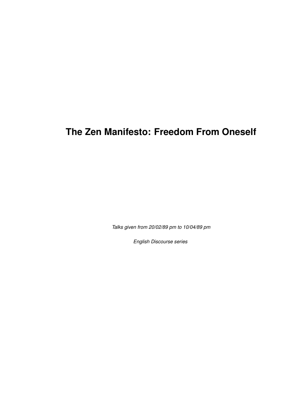 The Zen Manifesto. Freedom From Oneself cover