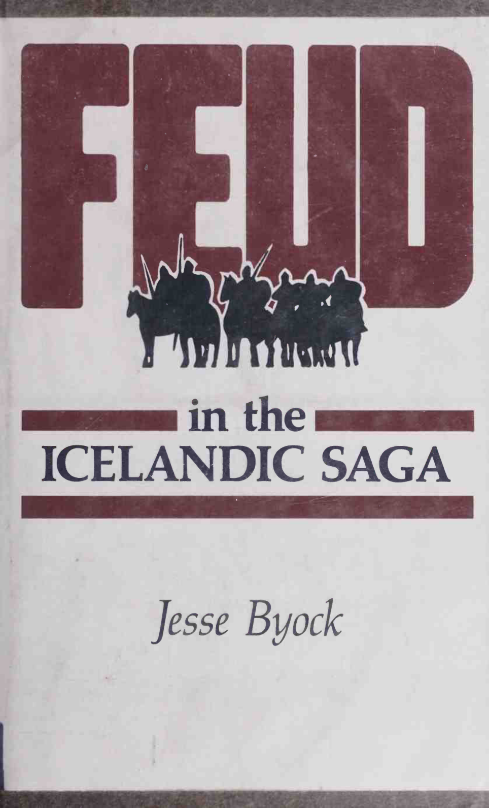 Jesse L. Byock - Feud in the Icelandic saga cover