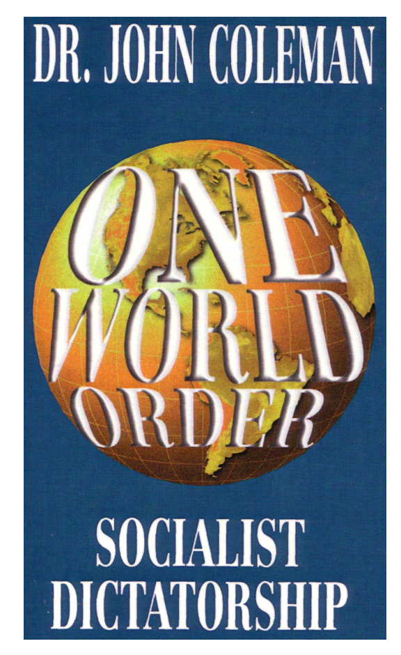 Coleman, John - One World Order, Socialist Dictatorship (2003) cover