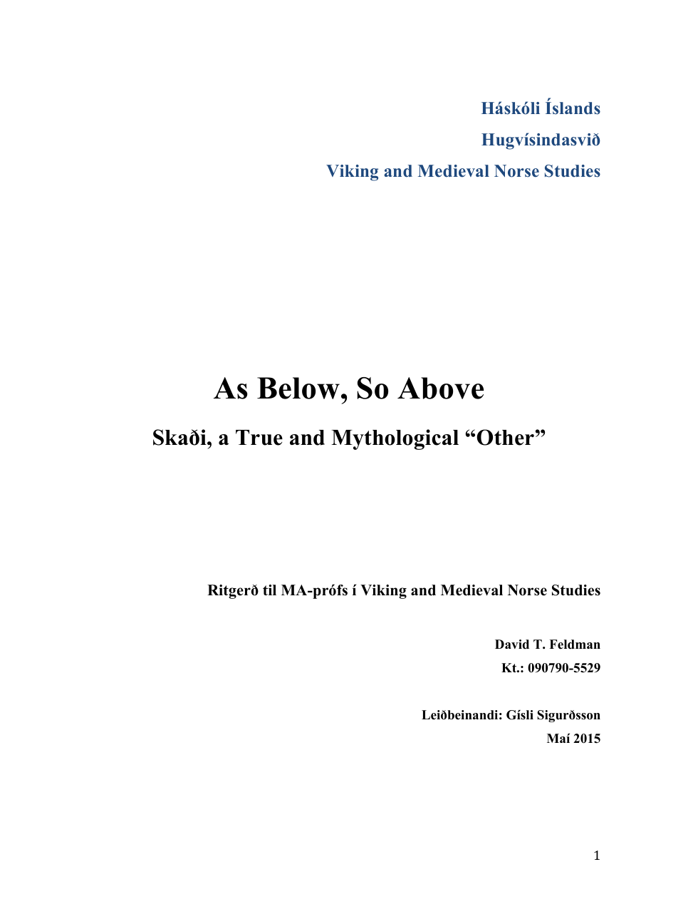 David T. Feldman - As Below, So Above Skadi A True and Mythological Other cover