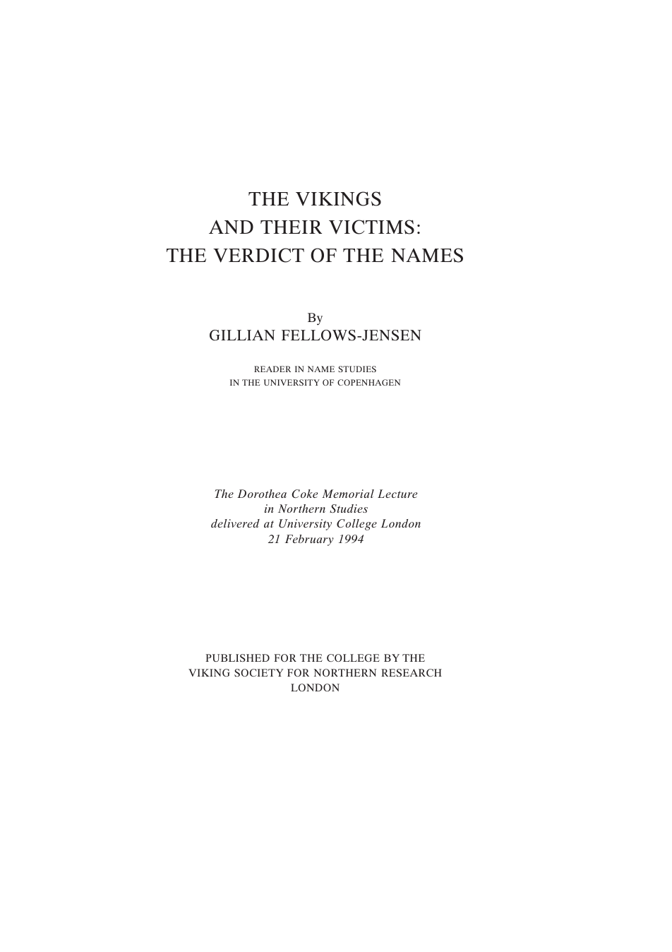 G. Fellows-Jensen - The Vikings and their Victims. The Verdict of the Names cover