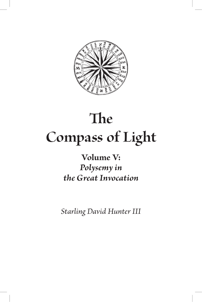 Hunter III, Starling David - The Compass of Light, Volume 5 (Polysemy in 'The Great Invocation') cover