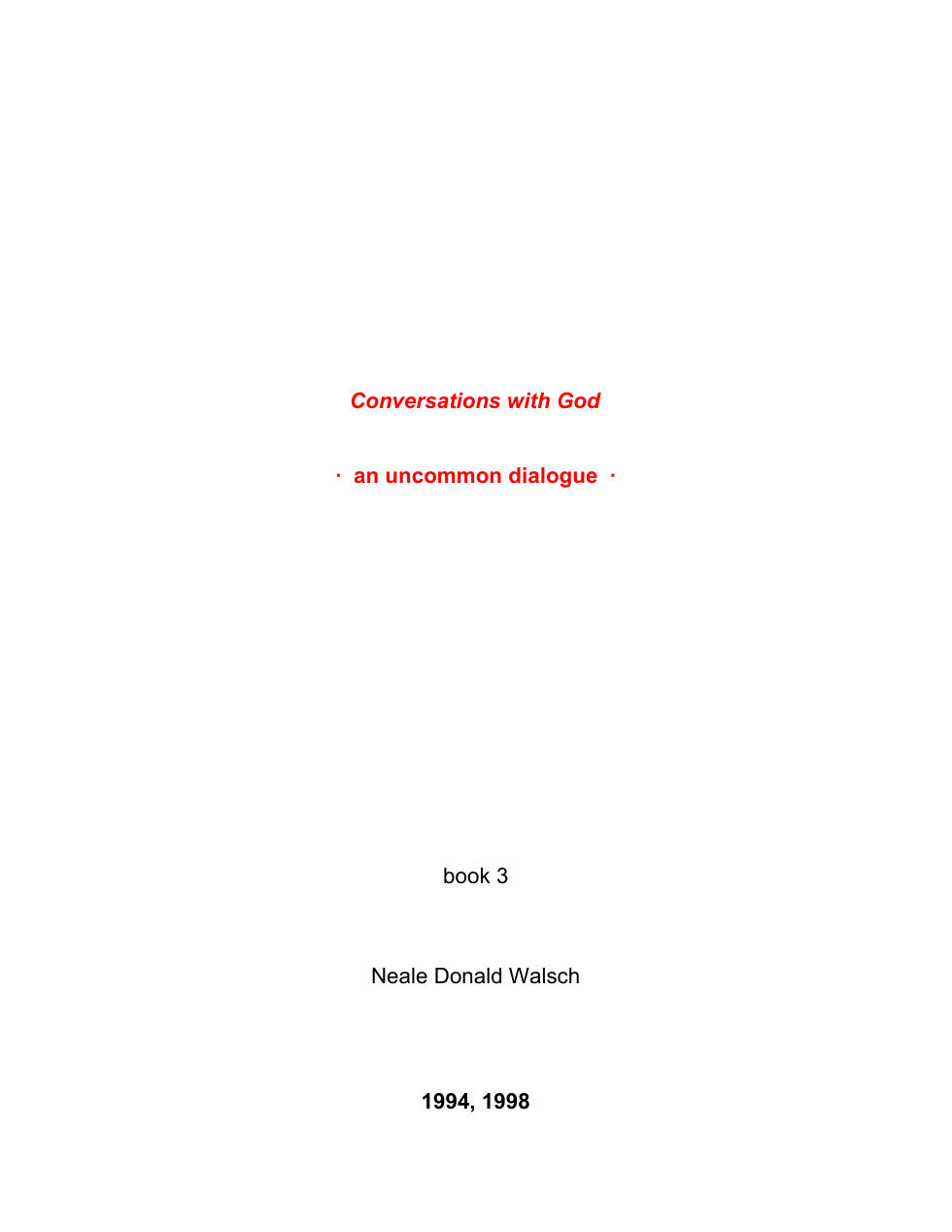 Neale Donald Walsch - Conversations With God - Volume 3 cover